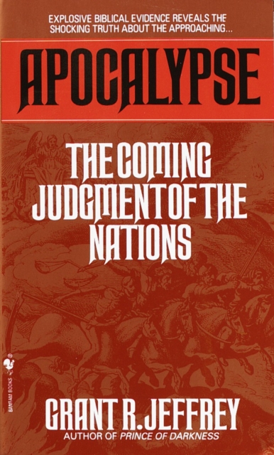 Apocalypse : The Coming Judgement of the Nations, Paperback / softback Book