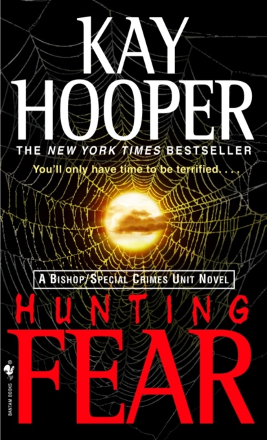 Hunting Fear : A Bishop/Special Crimes Unit Novel, Paperback / softback Book