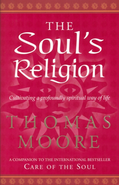 The Soul's Religion, Paperback / softback Book