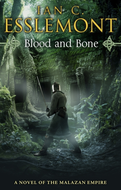Blood and Bone : (Malazan Empire: 5): an ingenious and imaginative fantasy. More than murder lurks in this untameable wilderness, Paperback / softback Book