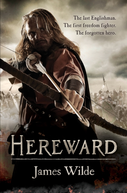 Hereward : (The Hereward Chronicles: book 1): A gripping and action-packed novel of Norman adventure…, Paperback / softback Book