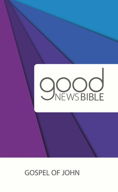 Good News Bible (GNB) Gospel of John : Pack of 10, Paperback / softback Book