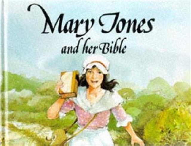 Mary Jones and Her Bible, Hardback Book