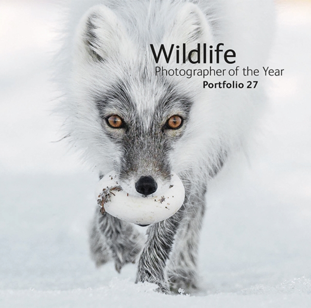 Wildlife Photographer of the Year: Portfolio 27, Hardback Book