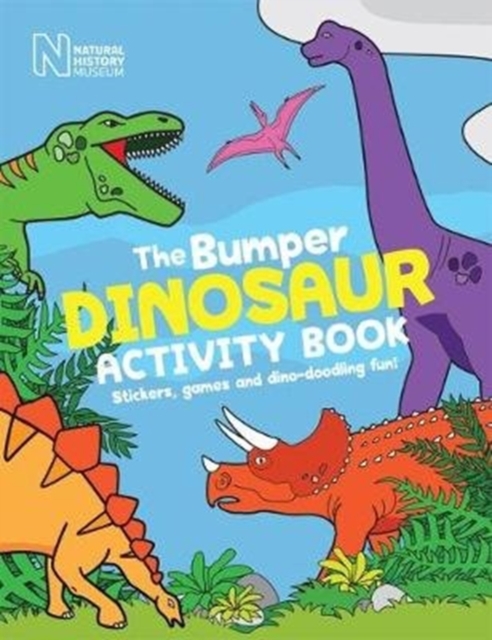 The Bumper Dinosaur Activity Book : Stickers, games and dino-doodling fun!, Paperback / softback Book