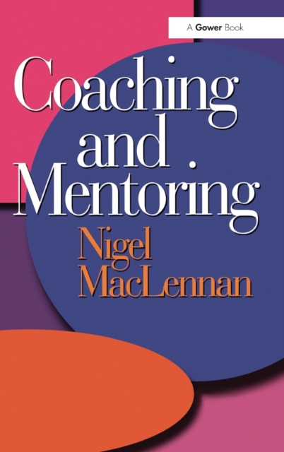 Coaching and Mentoring, Hardback Book