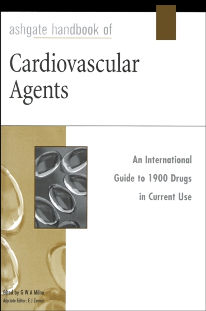 Ashgate Handbook of Cardiovascular Agents, Hardback Book