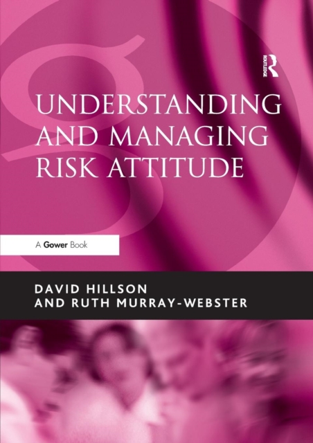 Understanding and Managing Risk Attitude, Paperback / softback Book