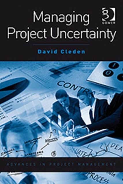 Managing Project Uncertainty, Paperback / softback Book