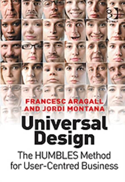 Universal Design : The HUMBLES Method for User-Centred Business, Hardback Book