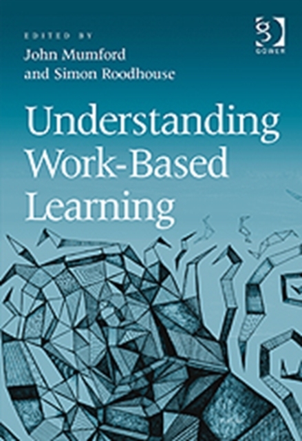 Understanding Work-Based Learning, Hardback Book