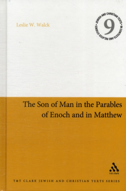 The Son of Man in the Parables of Enoch and in Matthew, Hardback Book