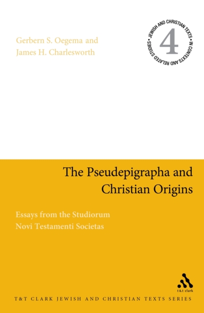 The Pseudepigrapha and Christian Origins : Essays from the Studiorum Novi Testamenti Societas, EPUB eBook