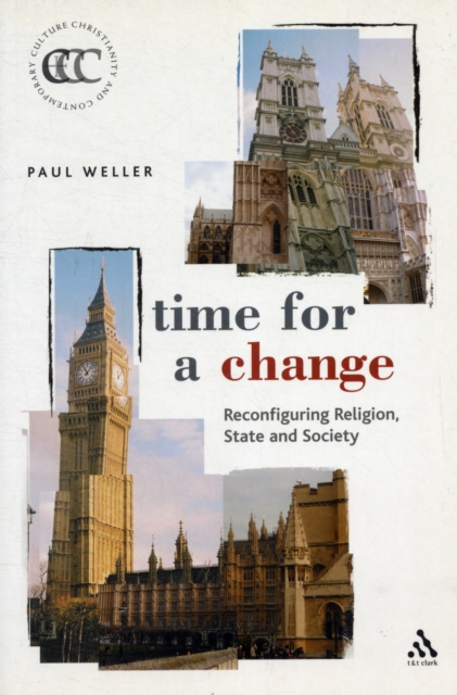 Time for a Change : Reconfiguring Religion, State and Society, Paperback / softback Book