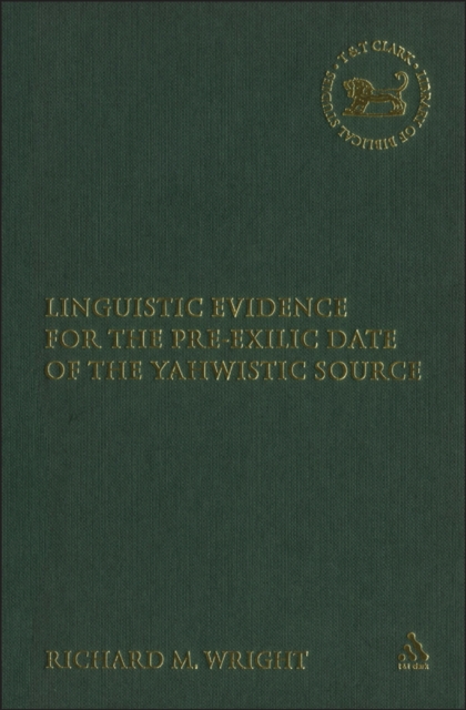 Linguistic Evidence for the Pre-exilic Date of the Yahwistic Source, PDF eBook