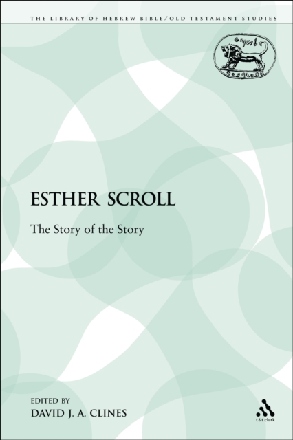 Esther Scroll : The Story of the Story, PDF eBook