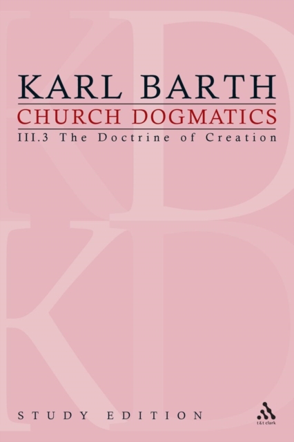 Church Dogmatics Study Edition 17 : The Doctrine of Creation III.3 A§ 48-49, Paperback / softback Book