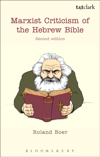 Marxist Criticism of the Hebrew Bible: Second Edition, Paperback / softback Book