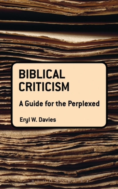 Biblical Criticism: A Guide for the Perplexed, EPUB eBook