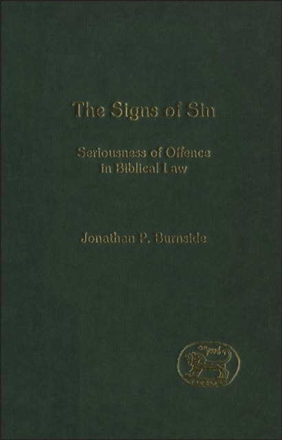 The Signs of Sin : Seriousness of Offence in Biblical Law, PDF eBook