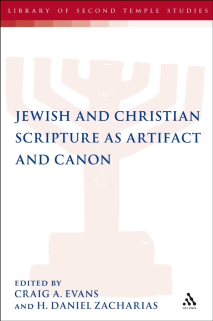 Jewish and Christian Scripture as Artifact and Canon, PDF eBook