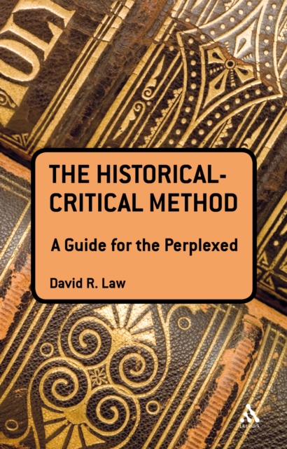 The Historical-Critical Method: A Guide for the Perplexed, PDF eBook