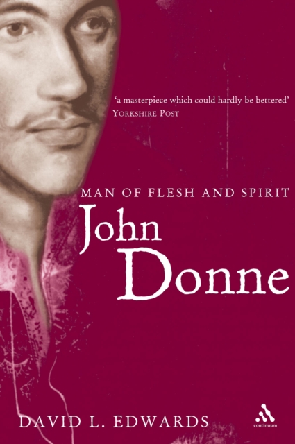 John Donne: Man of Flesh and Spirit, PDF eBook