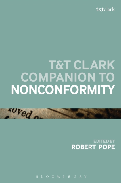 T&T Clark Companion to Nonconformity, PDF eBook