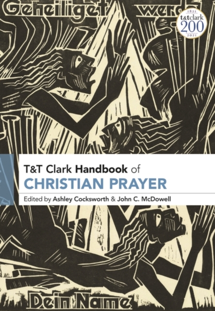 T&T Clark Handbook of Christian Prayer, PDF eBook