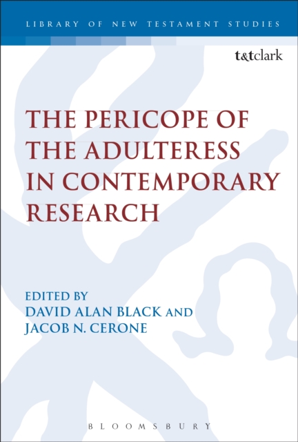 The Pericope of the Adulteress in Contemporary Research, PDF eBook