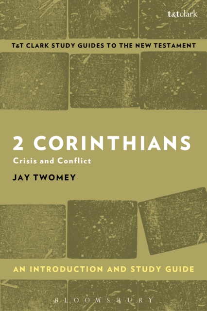 2 Corinthians: An Introduction and Study Guide : Crisis and Conflict, PDF eBook