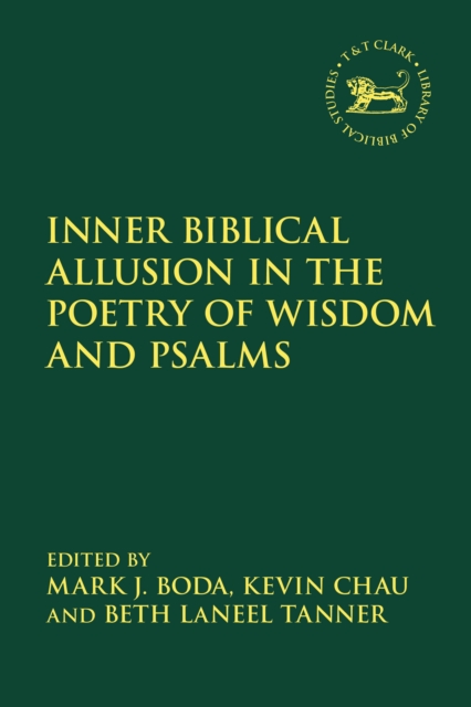 Inner Biblical Allusion in the Poetry of Wisdom and Psalms, PDF eBook