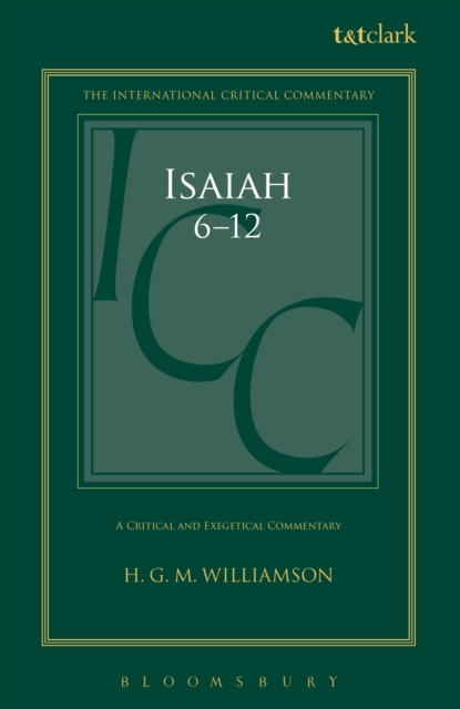Isaiah 6-12 : A Critical and Exegetical Commentary, PDF eBook