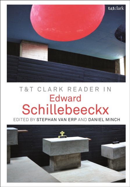 T&T Clark Reader in Edward Schillebeeckx, Paperback / softback Book