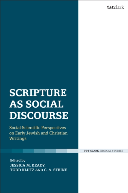 Scripture as Social Discourse : Social-Scientific Perspectives on Early Jewish and Christian Writings, EPUB eBook