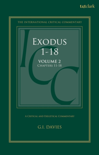 Exodus 1-18: A Critical and Exegetical Commentary : Volume 2: Chapters 11-18, PDF eBook