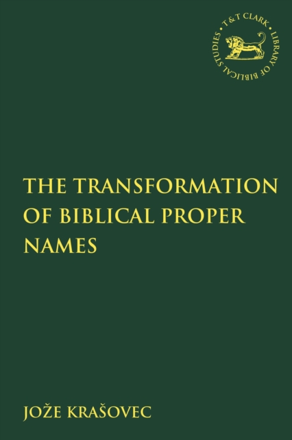 The Transformation of Biblical Proper Names, Paperback / softback Book