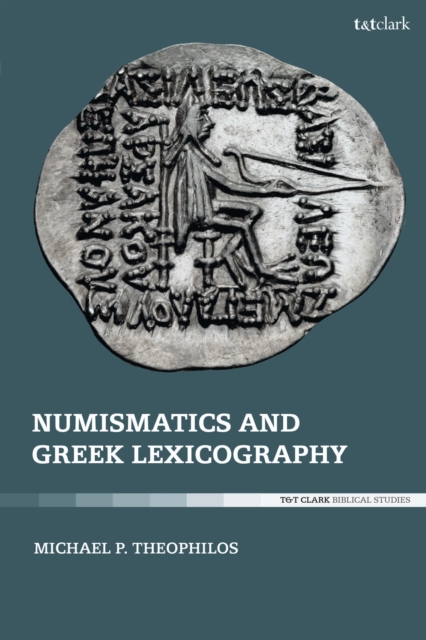 Numismatics and Greek Lexicography, Paperback / softback Book