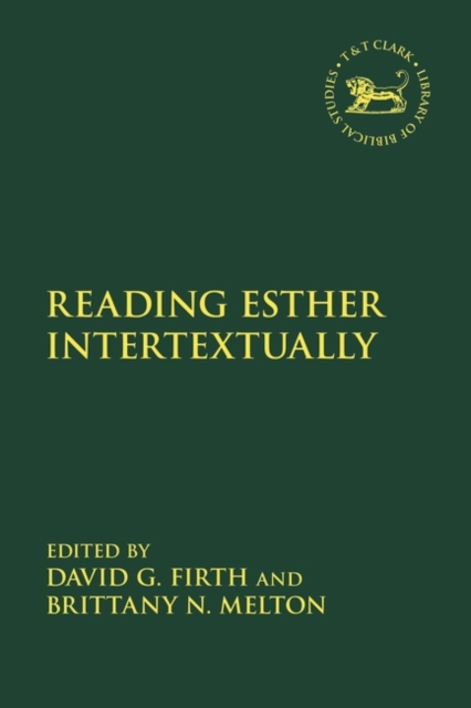 Reading Esther Intertextually, Paperback / softback Book
