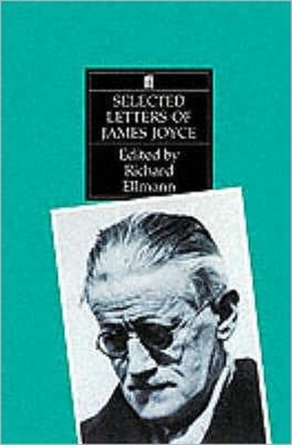 Selected Letters of James Joyce, Paperback / softback Book