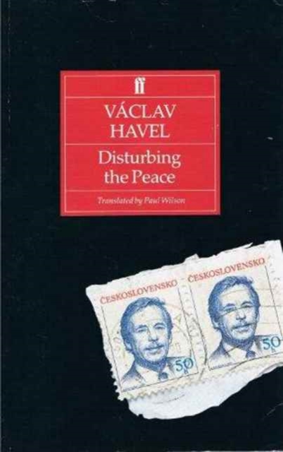 Disturbing the Peace : A Conversation with Karel Hvizdala, Paperback / softback Book