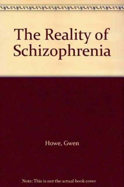 The Reality of Schizophrenia, Paperback / softback Book
