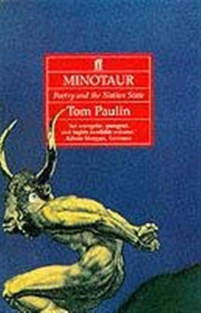 Minotaur : Poetry and the Nation State, Paperback / softback Book