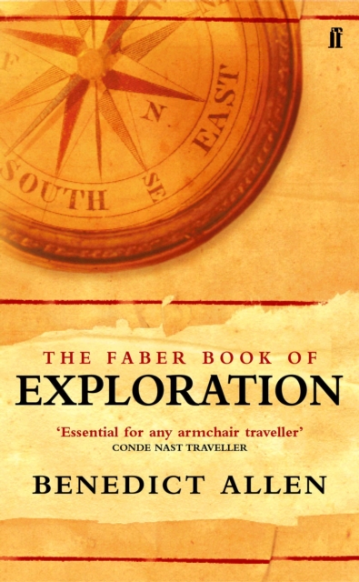 The Faber Book of Exploration, Paperback / softback Book