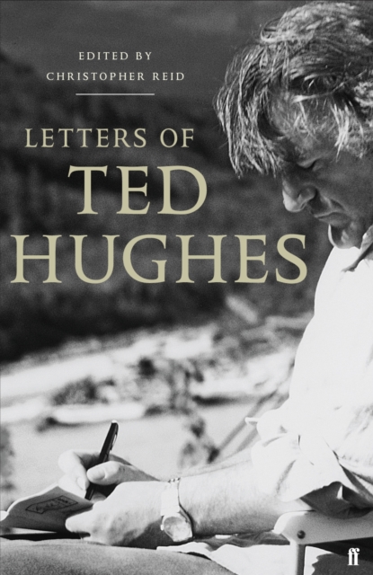 Letters of Ted Hughes, Hardback Book
