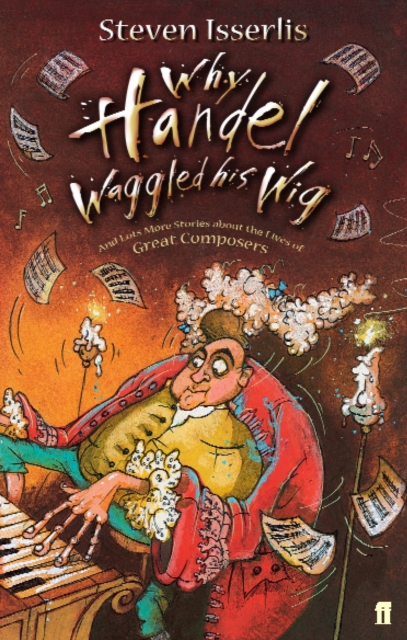 Why Handel Waggled His Wig, Paperback / softback Book
