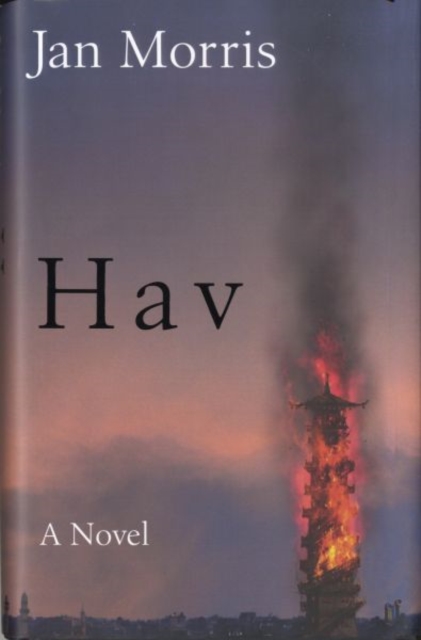 Hav : Comprising Last Letters from Hav : Hav of the Myrmidons, Hardback Book