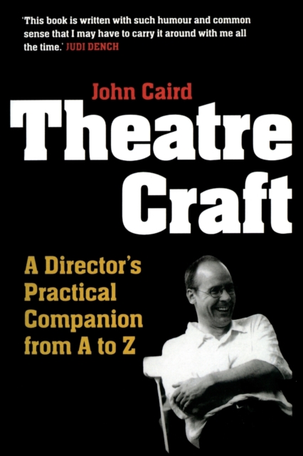 Theatre Craft : A Director's Practical Companion from A to Z, Paperback / softback Book