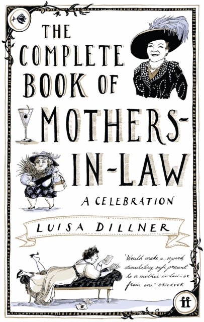 The Complete Book of Mothers-in-Law : A Celebration, Paperback / softback Book