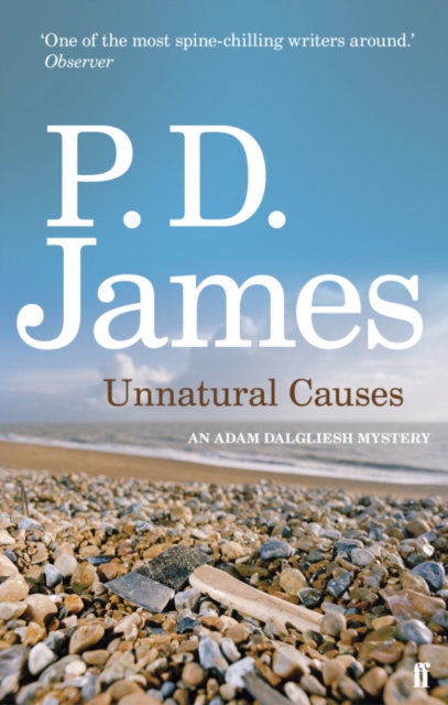 Unnatural Causes : The Classic Murder Mystery from the 'Queen of English Crime' (Guardian), EPUB eBook